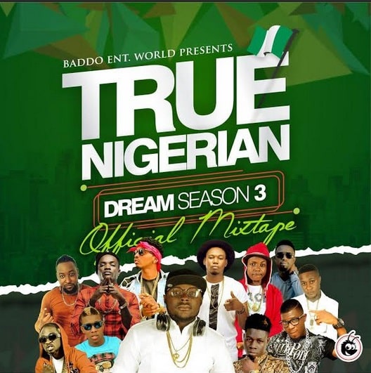 Dj Baddo True Nigerian Dream Mixtape