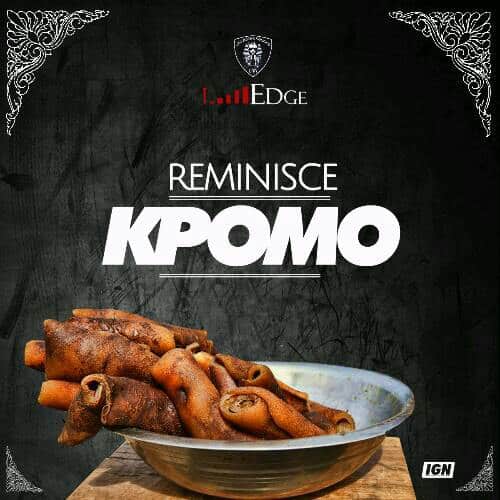 Reminisce Kpomo Remix