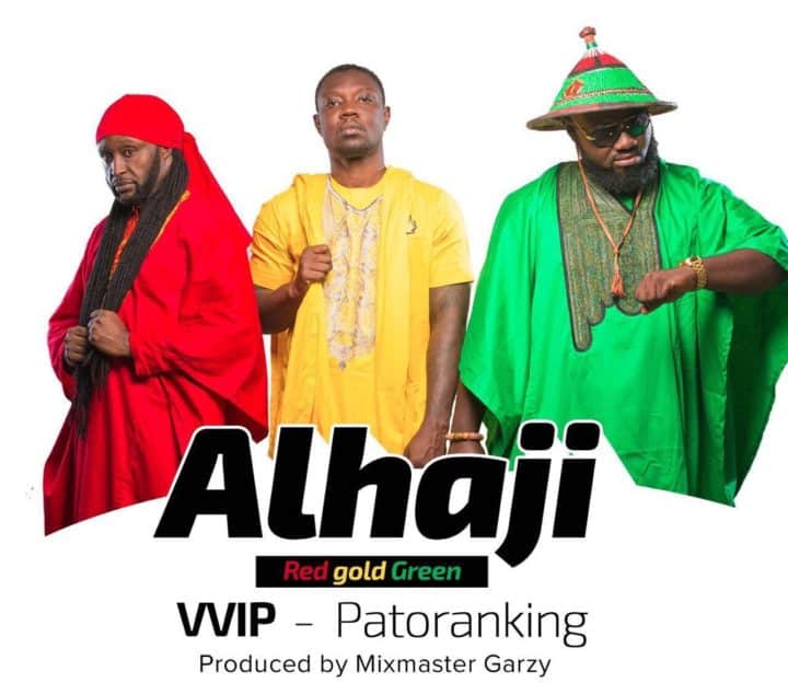 VVIP ft Patoranking Alhaji