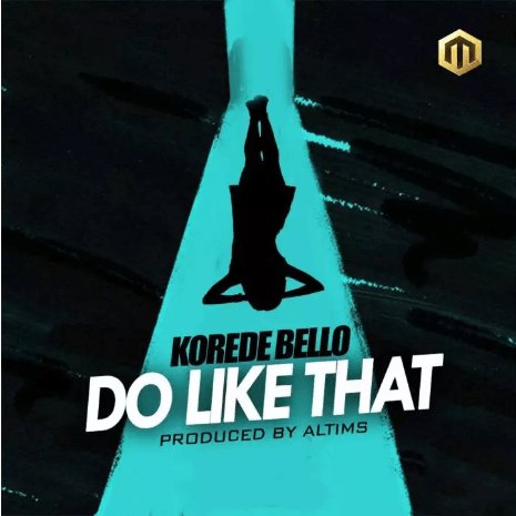 Korede Bello Do Like That Mp3 Download