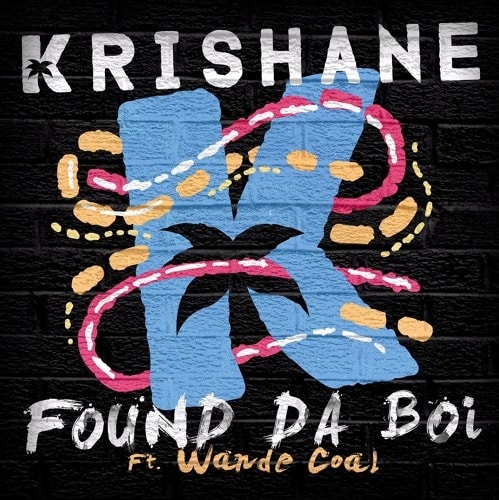 Krishane Found Da Boi