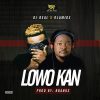 DJ Real ft Olamide Lowo Kan