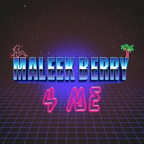 Maleek Berry 4 Me