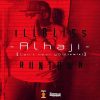 iLLBLiss - Alhaji (Can't Hear You Remix)