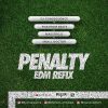 DJ Consequence Penalty (EDM Refix)