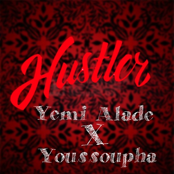 Yemi Alade Youssoupha Hustler Artwork