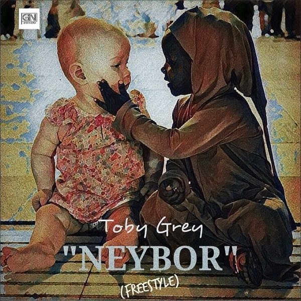 Toby Grey Neybor (Freestyle) Artwork