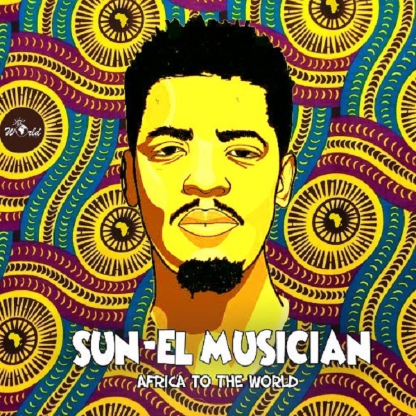 Sun-El Musician Africa to the World Album Artwork