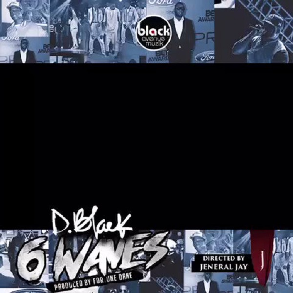 D-Black 6 Waves Video