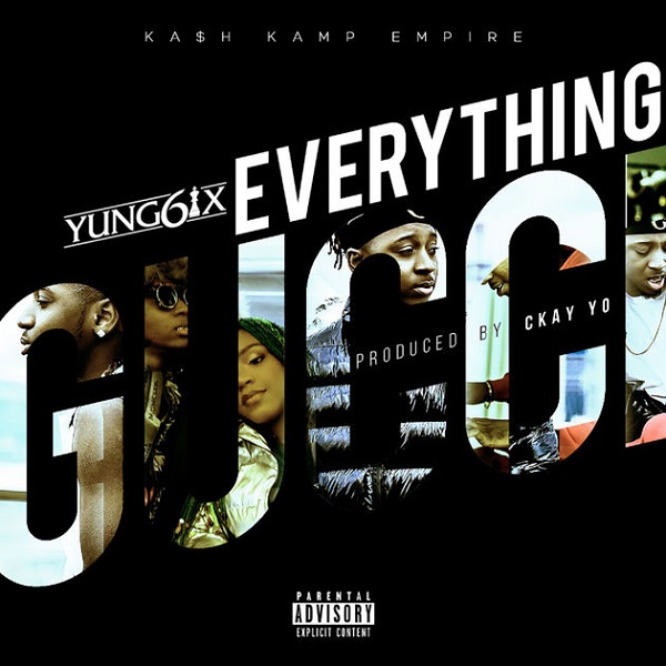 Yung6ix Everything Gucci Artwork