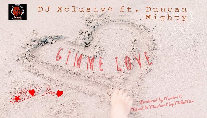 DJ Xclusive Gimme Love