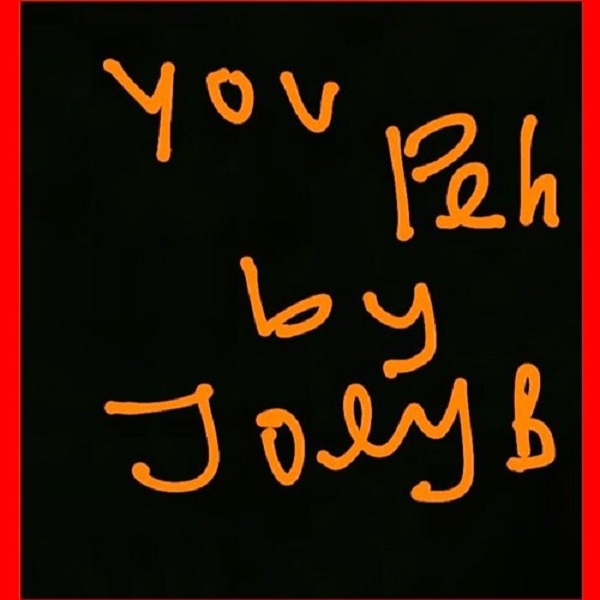 Joey B You Peh (Freestyle) Artwork