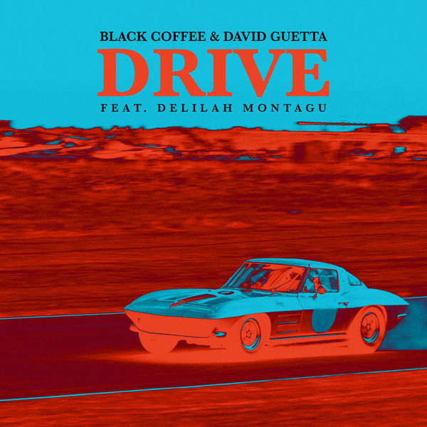 Black Coffee, David Guetta Drive