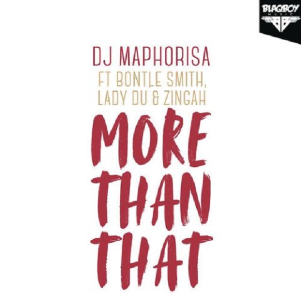 DJ Maphorisa More Than That Artwork