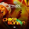 D’Tunes Chika Bonita