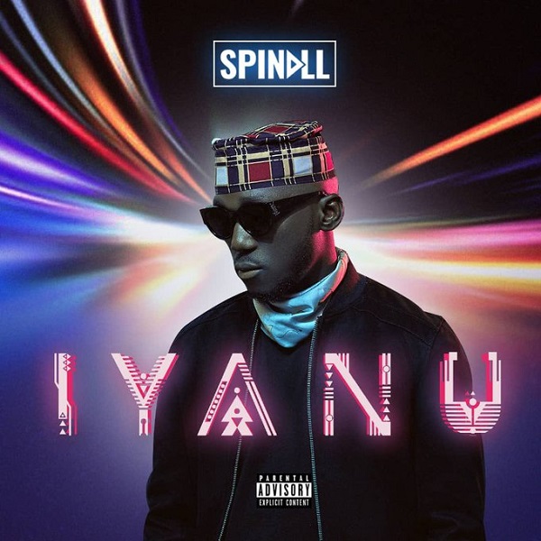 Spinall Iyanu Album