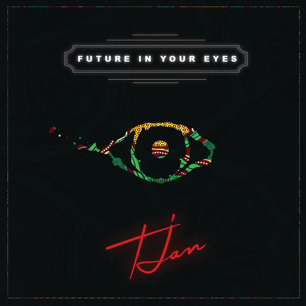 Tjan Future In Your Eyes