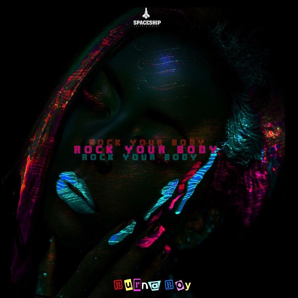 Download Burna Boy Rock Your Body mp3 download