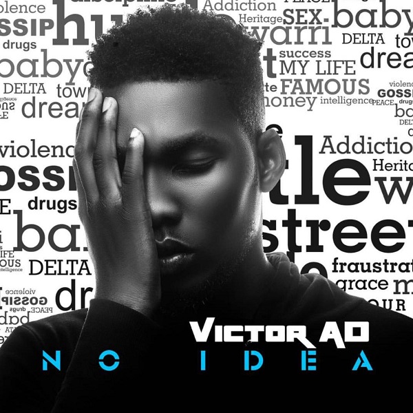 Download Victor AD No Idea Mp3 Download