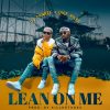 Download mp3 DJ Yankee ft Dice Ailes Lean On Me mp3 download