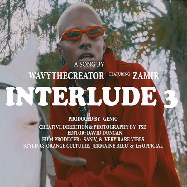 Download mp3 Wavy TheCreator ft Zamir Interlude 3 mp3 download