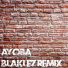 Blaklez Ayoba (Remix)