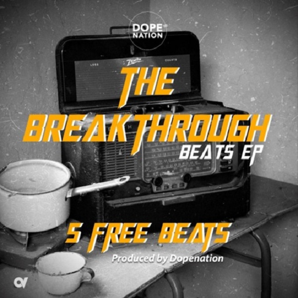 DopeNation The BreakThrough Beats EP