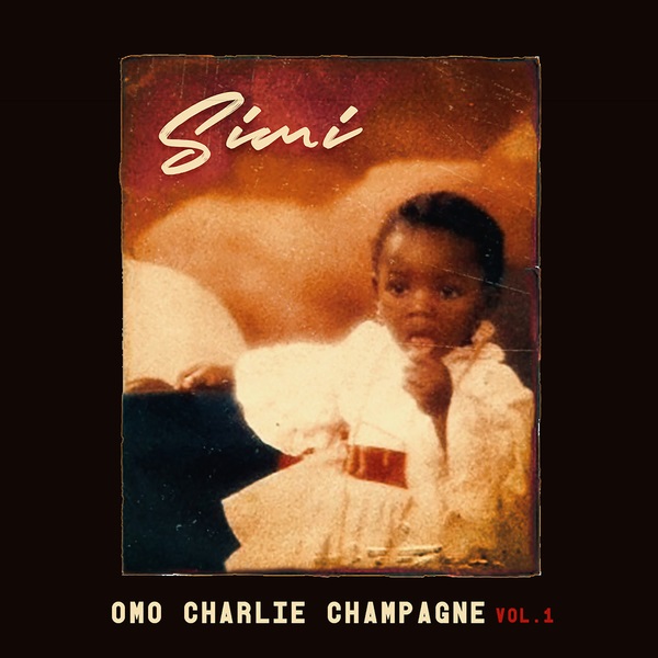 Simi Omo Charlie Champagne, Vol. 1