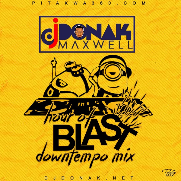 DJ Donak Hour Of Blast DownTempo Mix