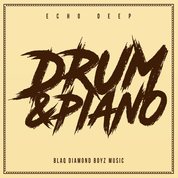 Echo Deep Drum & Piano
