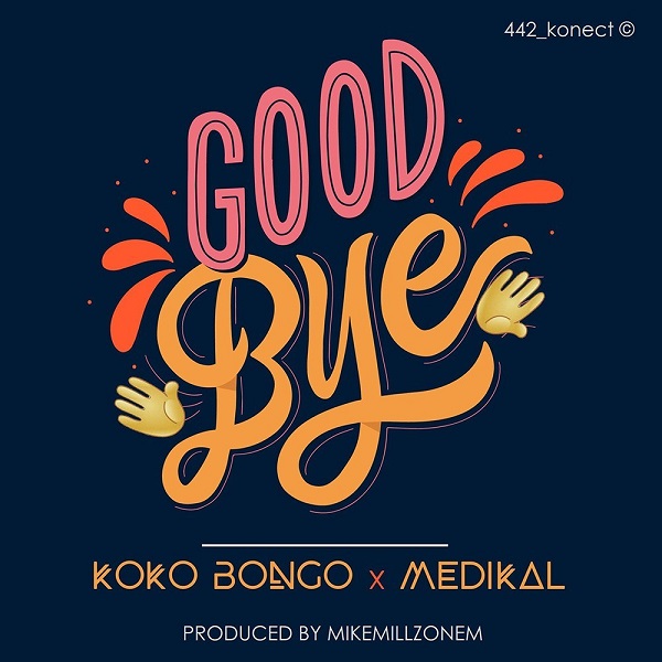 Koko Bongo Goodbye