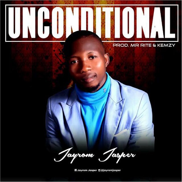 Jayrom Jasper Unconditional
