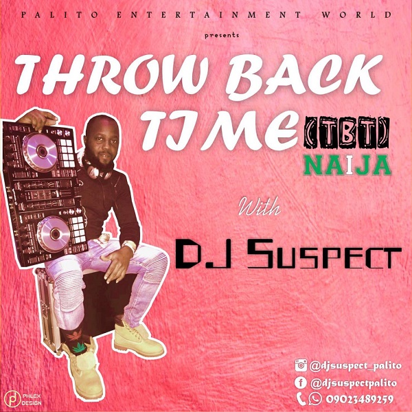 DJ Suspect Throw Back Time