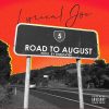 Lyrical Joe Road To August