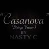 Nasty C Casanova