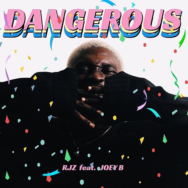 RJZ Dangerous