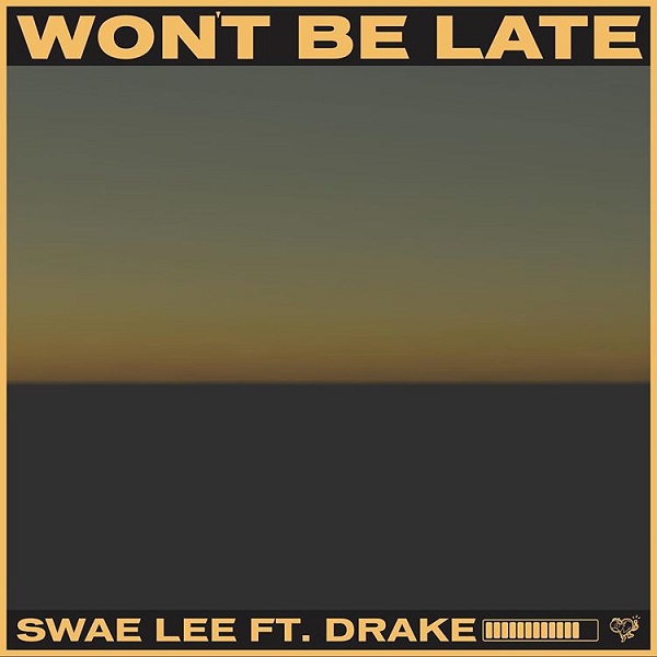 Swae Lee Wont be late