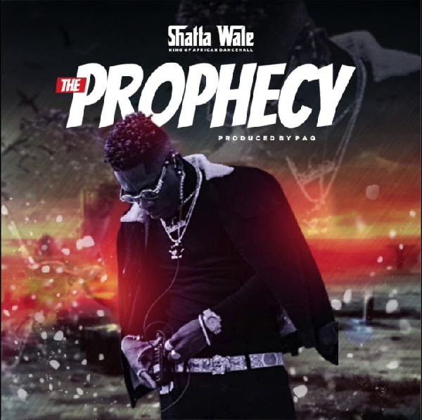 Shatta Wale The Prophecy