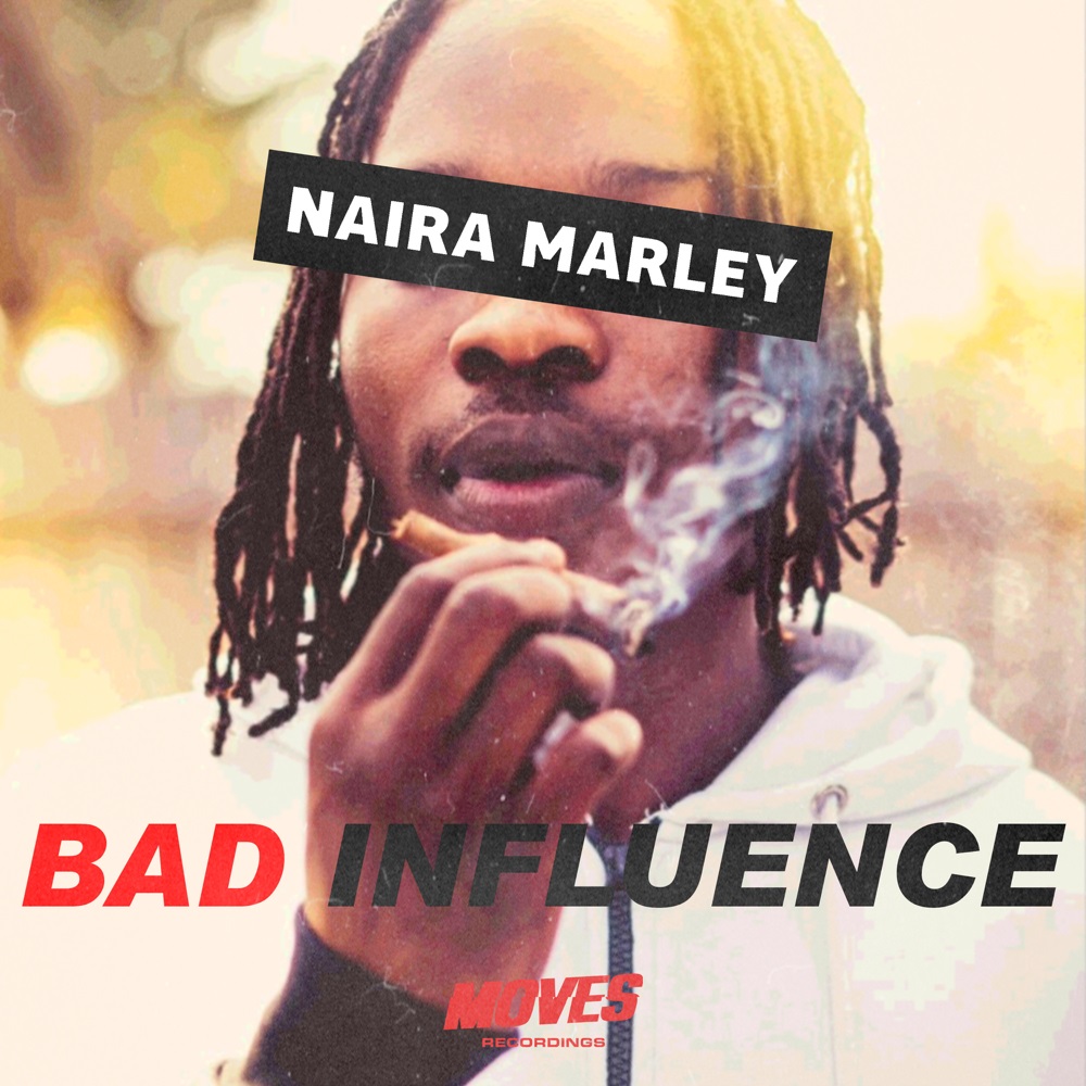 Naira Marley Bad Influence