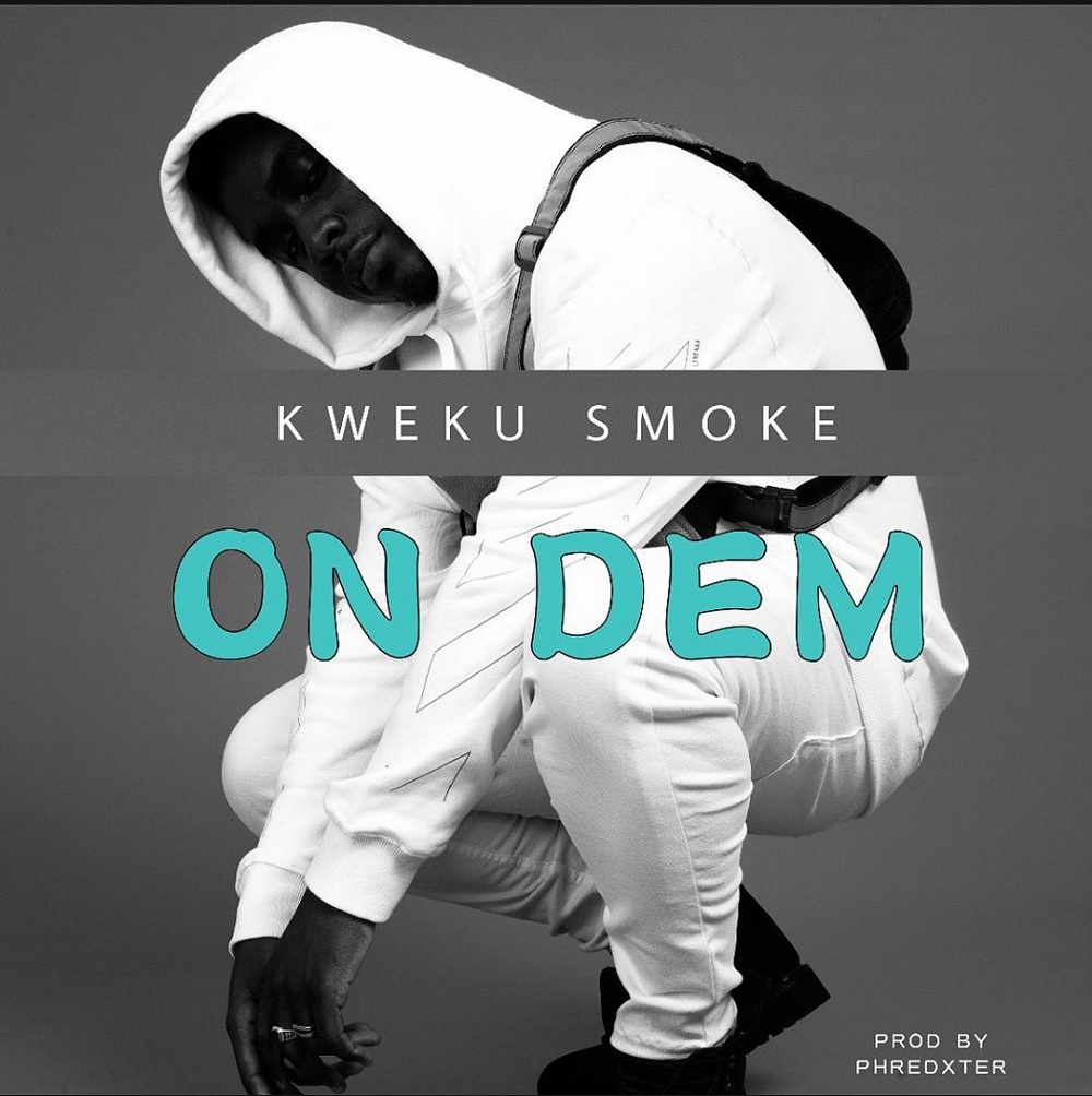 Kweku Smoke On Dem