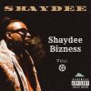 Shaydee Shaydee Biznezz Vol 1