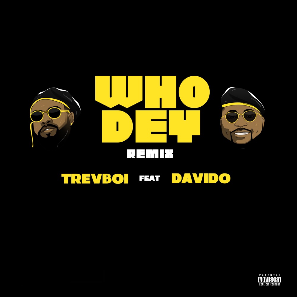 Trevboi Who Dey (Remix) Art