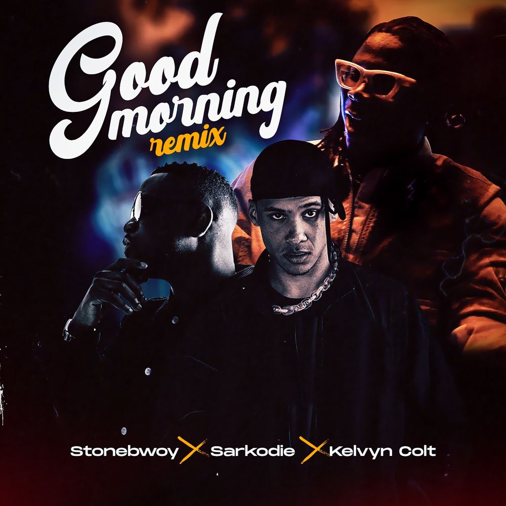 Stonebwoy Good Morning (Remix)