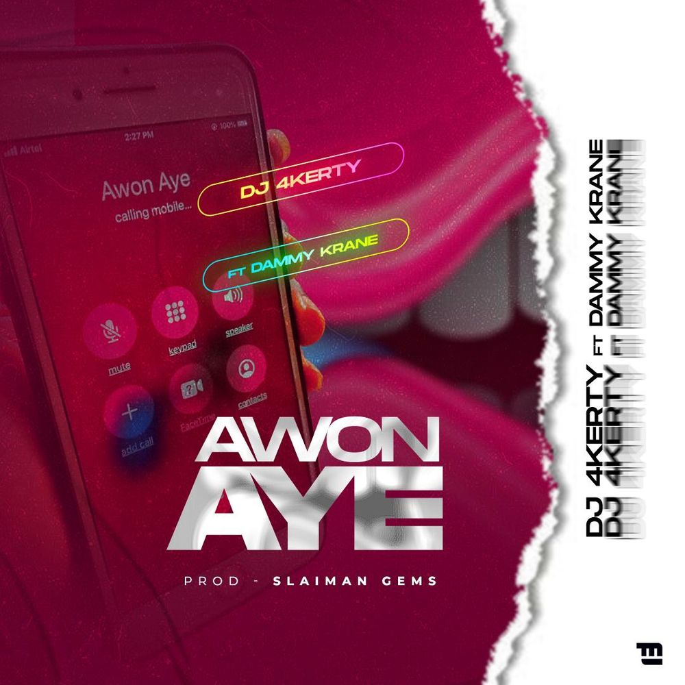DJ 4Kerty Awon Aye