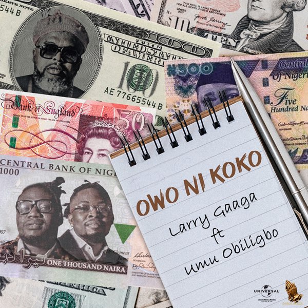 Larry Gaaga Owo Ni Koko