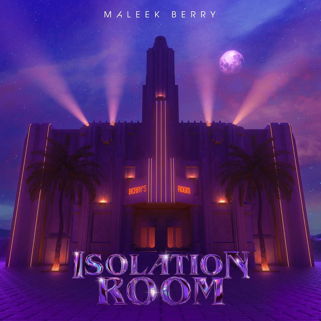 Maleek Berry Isolaton Room EP