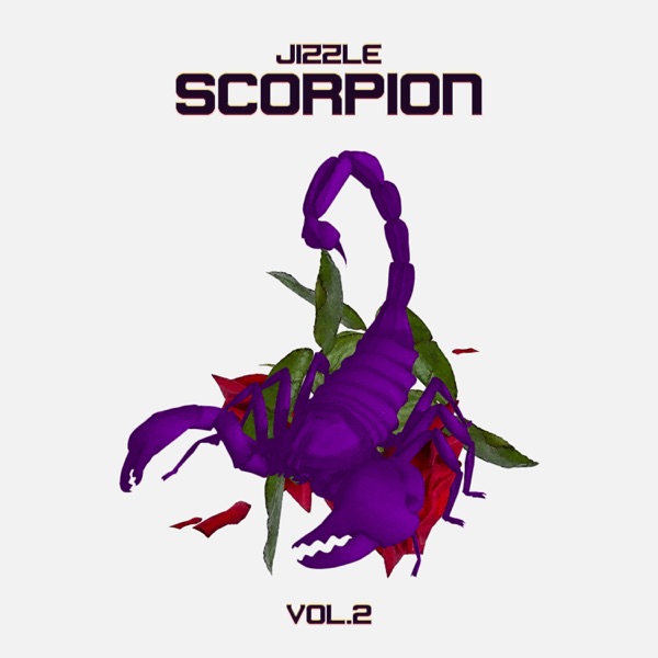 Jizzle Scorpion, Vol. 2 EP