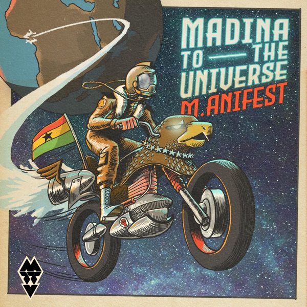 M.anifest Madina to the Universe Album