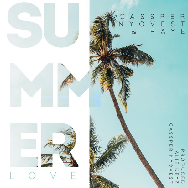 Cassper Nyovest Summer Love