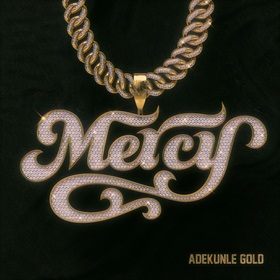 Adekunle Gold Mercy